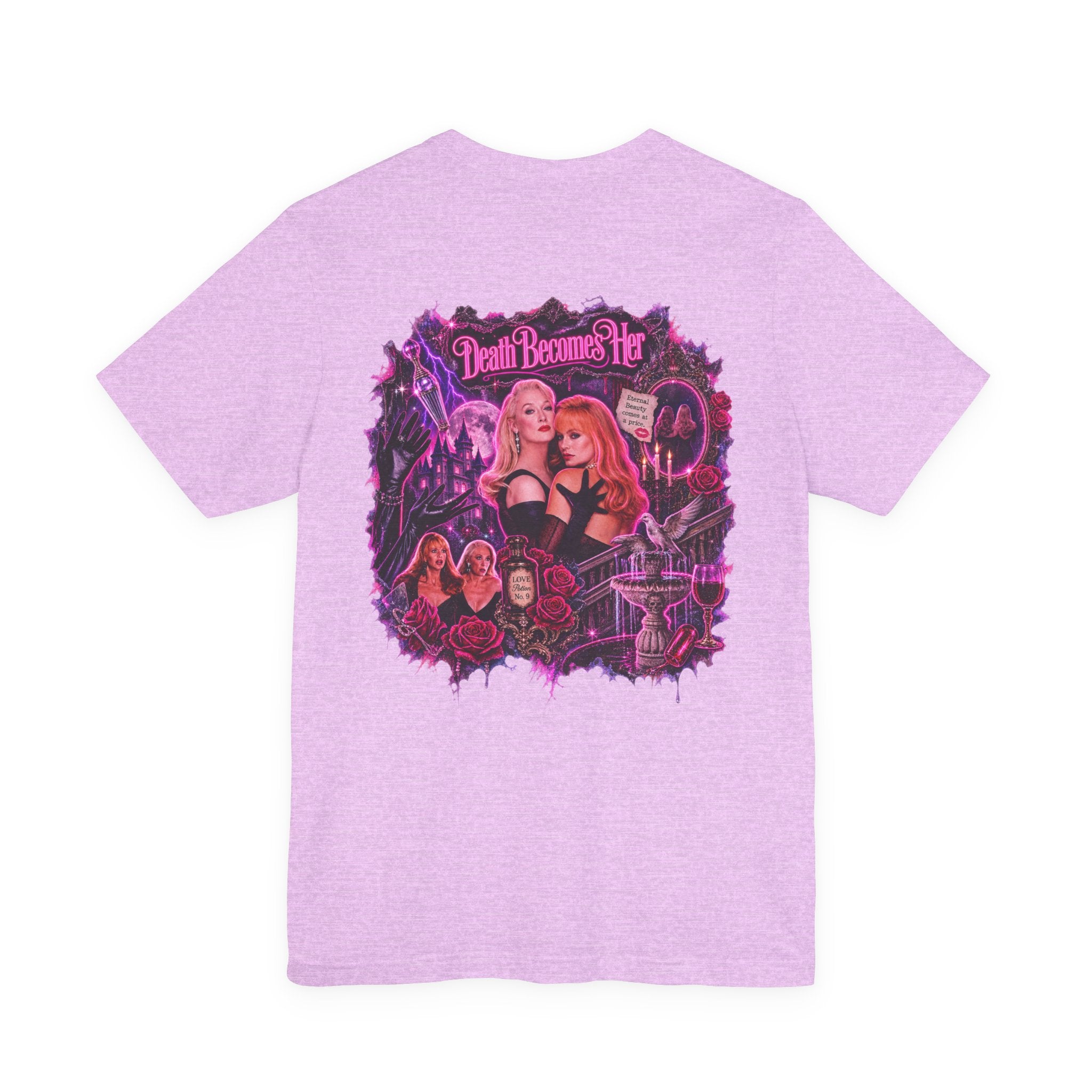 Death Becomes Her — Forever Fabulous T-Shirt