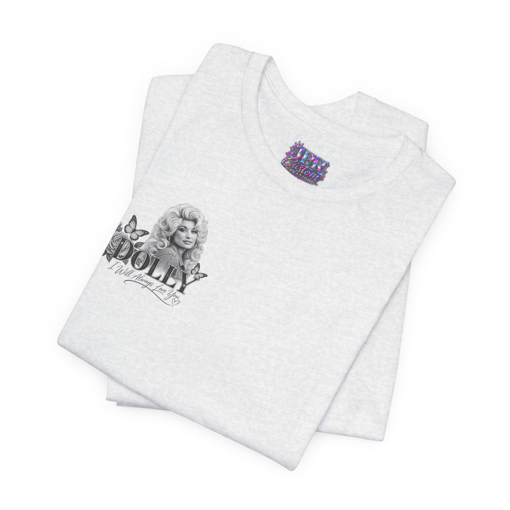 Dolly Parton — I Will Always Love You | T-Shirt