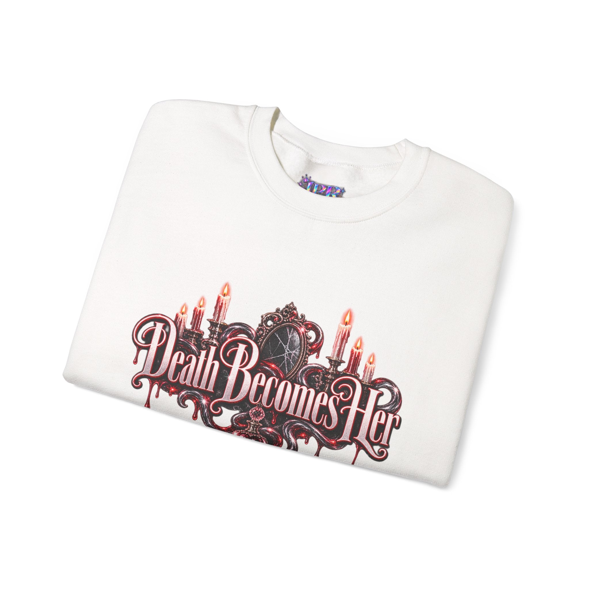 Death Becomes Her — Immortality Sweatshirt