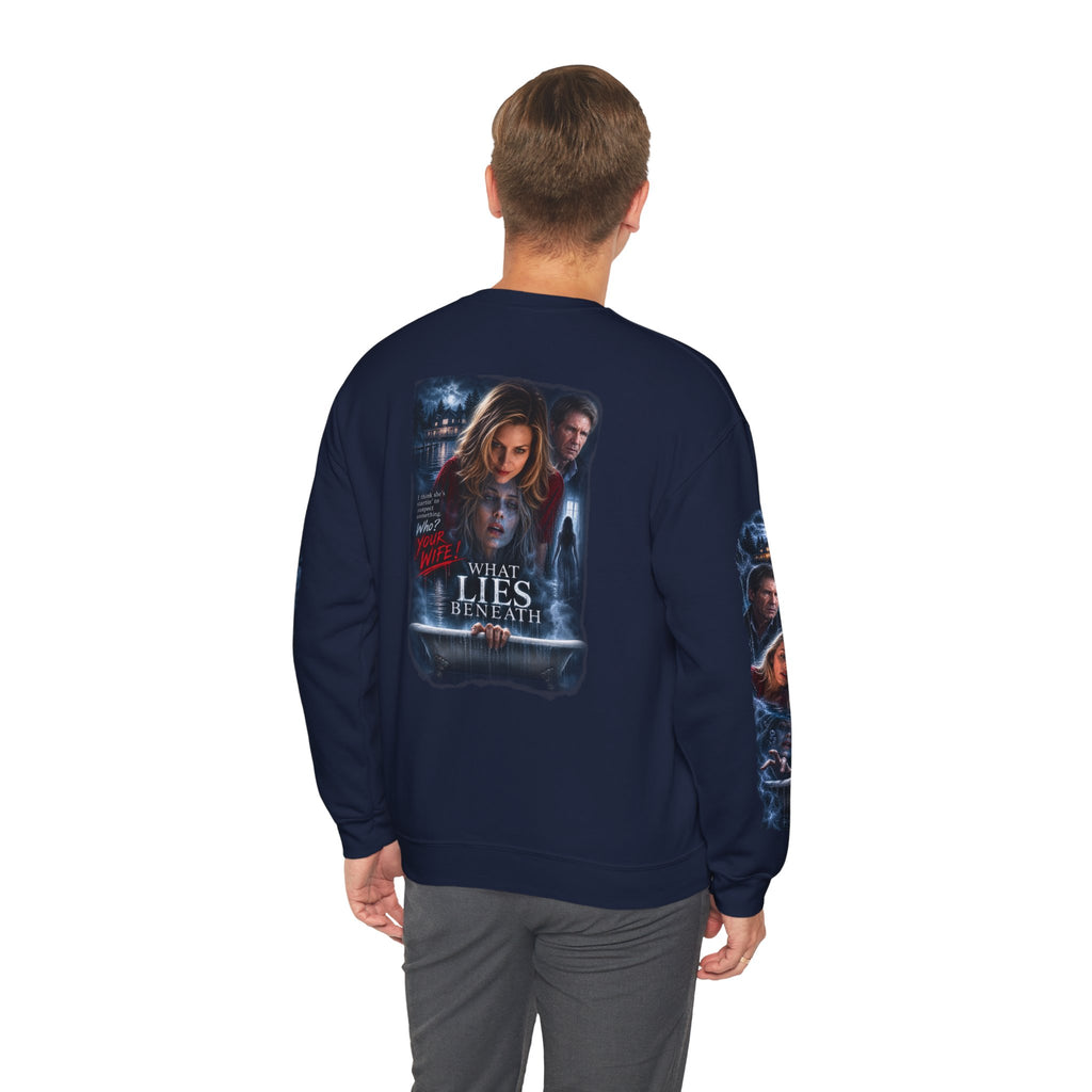 What Lies Beneath — Dark Water Sweatshirt