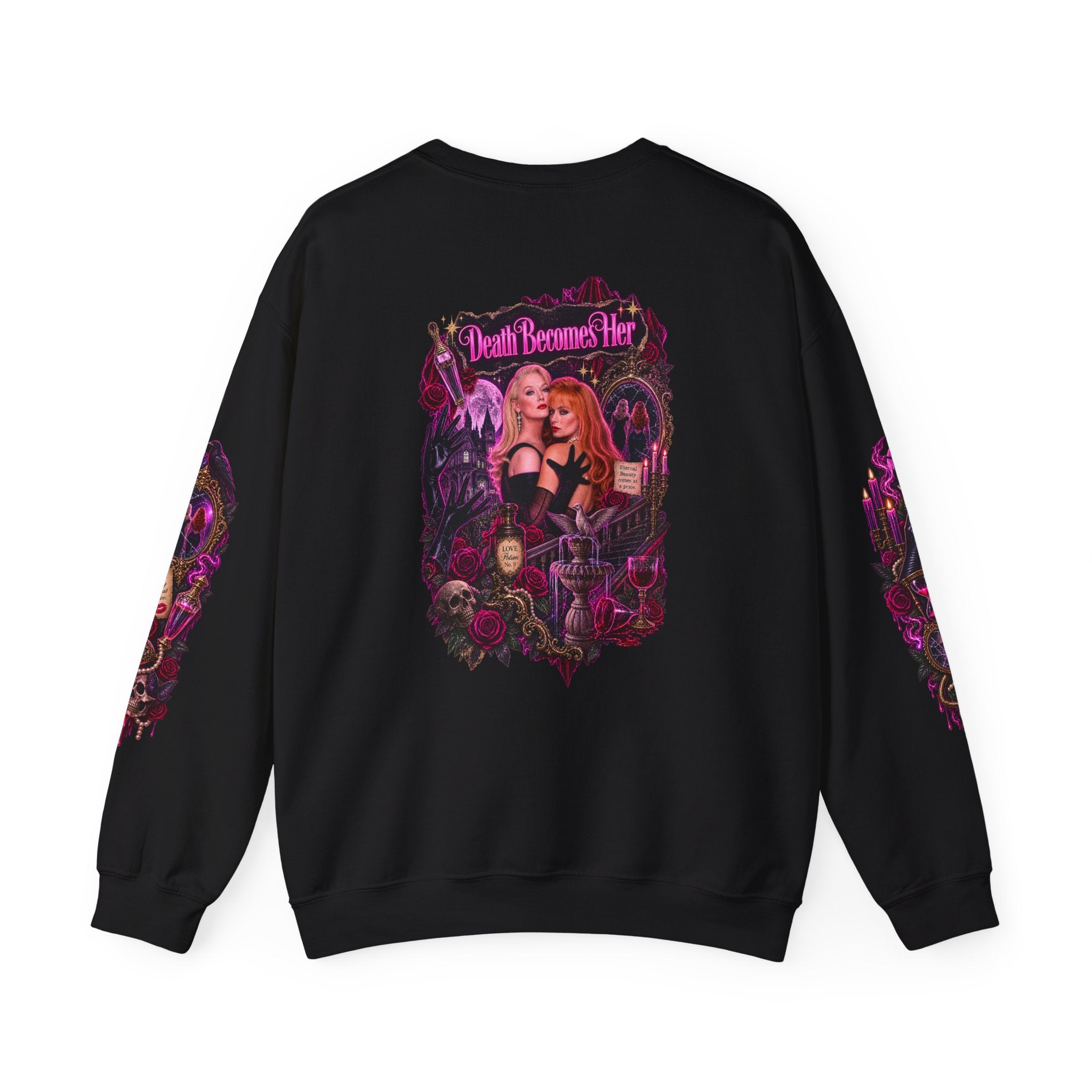 Death Becomes Her — Forever Fabulous Sweatshirt