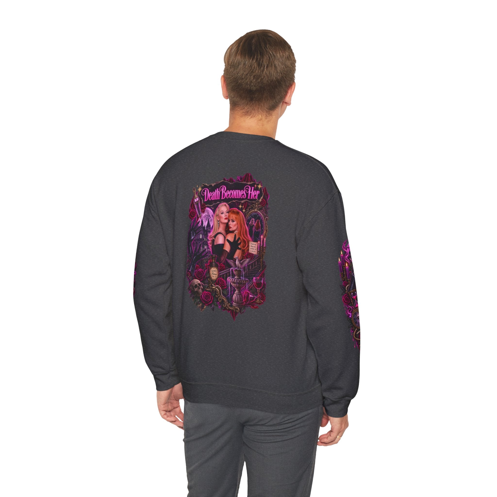 Death Becomes Her — Forever Fabulous Sweatshirt