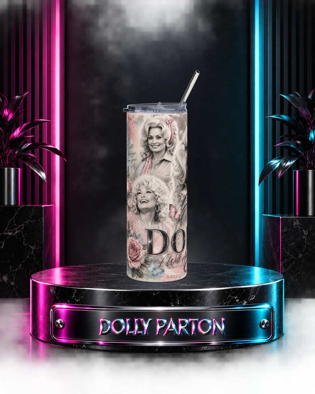 Dolly Parton — I Will Always Love You | 20oz Tumbler