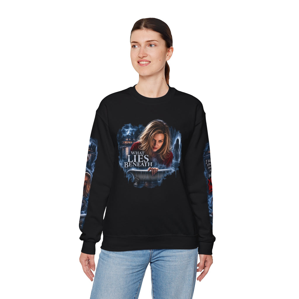 What Lies Beneath — Dark Water Sweatshirt