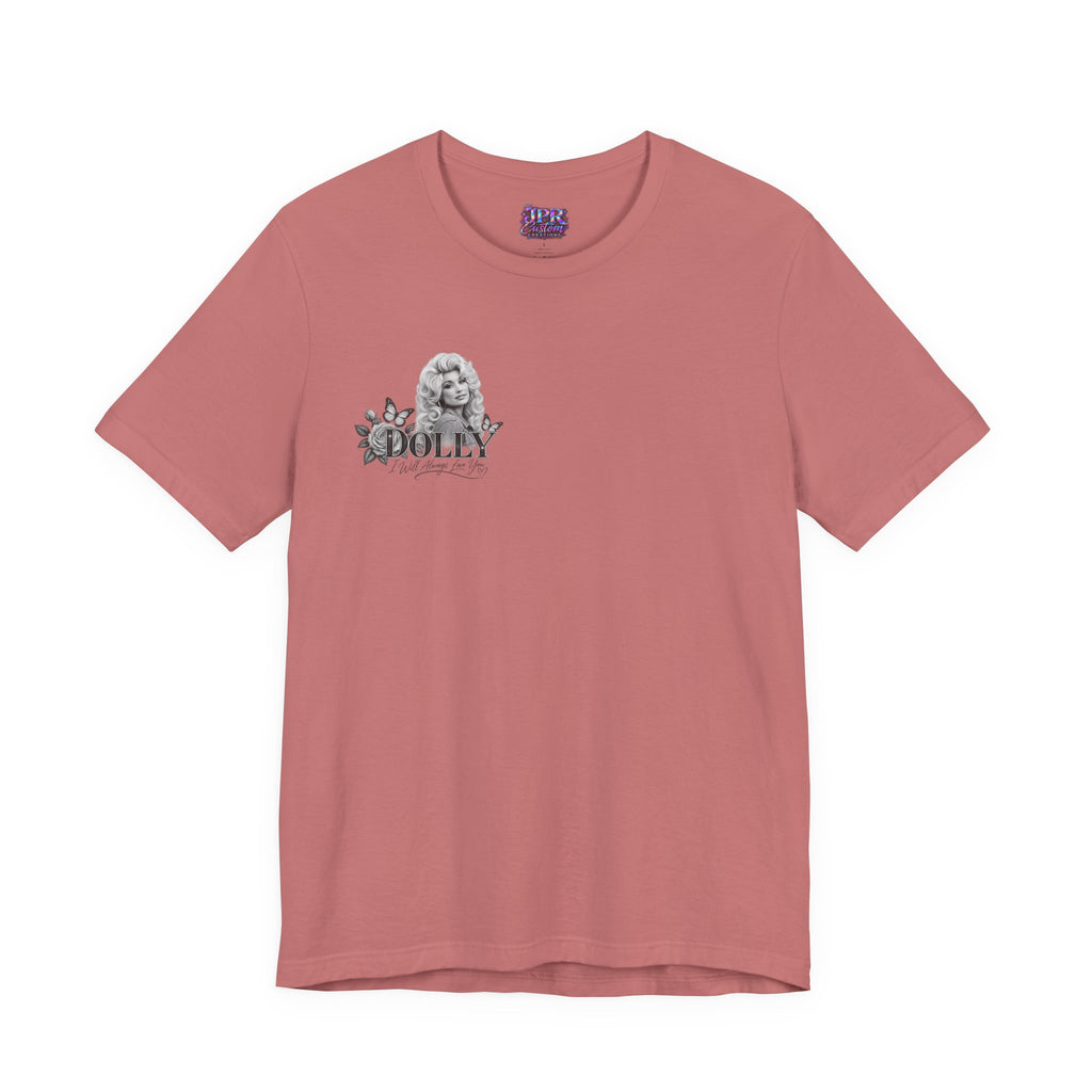 Dolly Parton — I Will Always Love You | T-Shirt