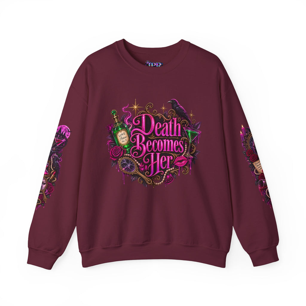 Death Becomes Her — Forever Fabulous Sweatshirt