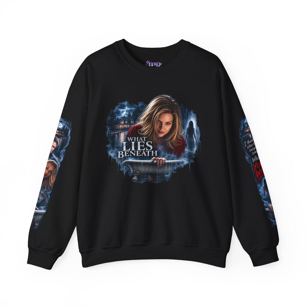 What Lies Beneath — Dark Water Sweatshirt