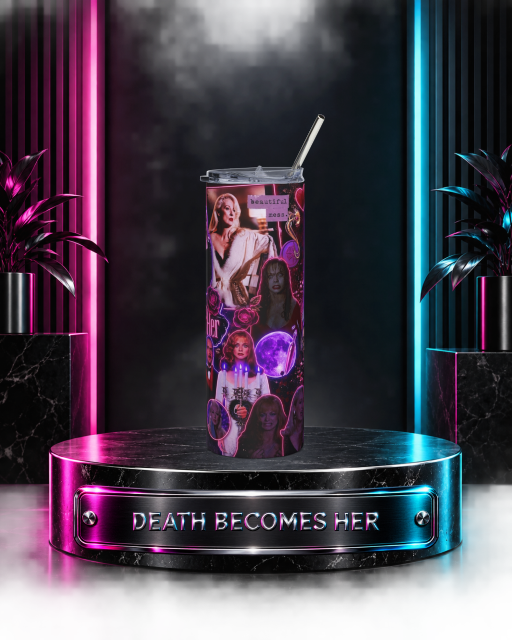 Death Becomes Her — Beautiful Mess | 20oz Tumbler