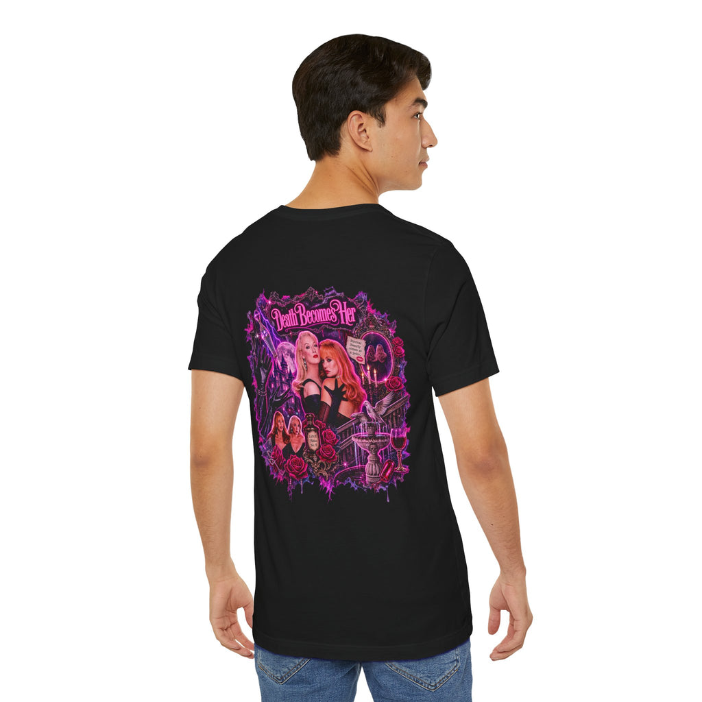 Death Becomes Her — Forever Fabulous T-Shirt