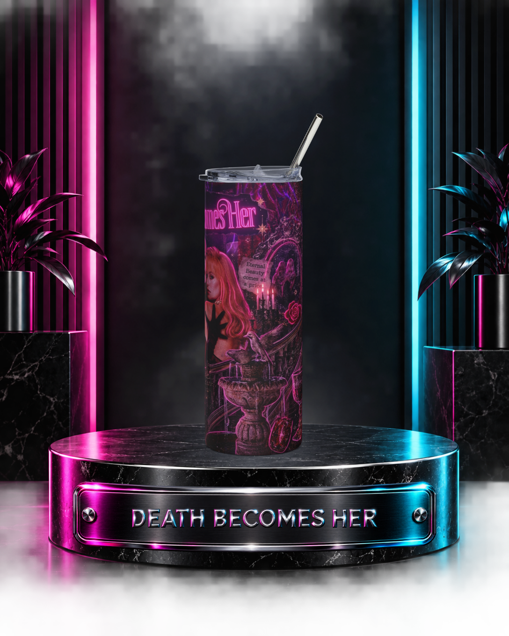 Death Becomes Her — Forever Fabulous | 20oz Tumbler