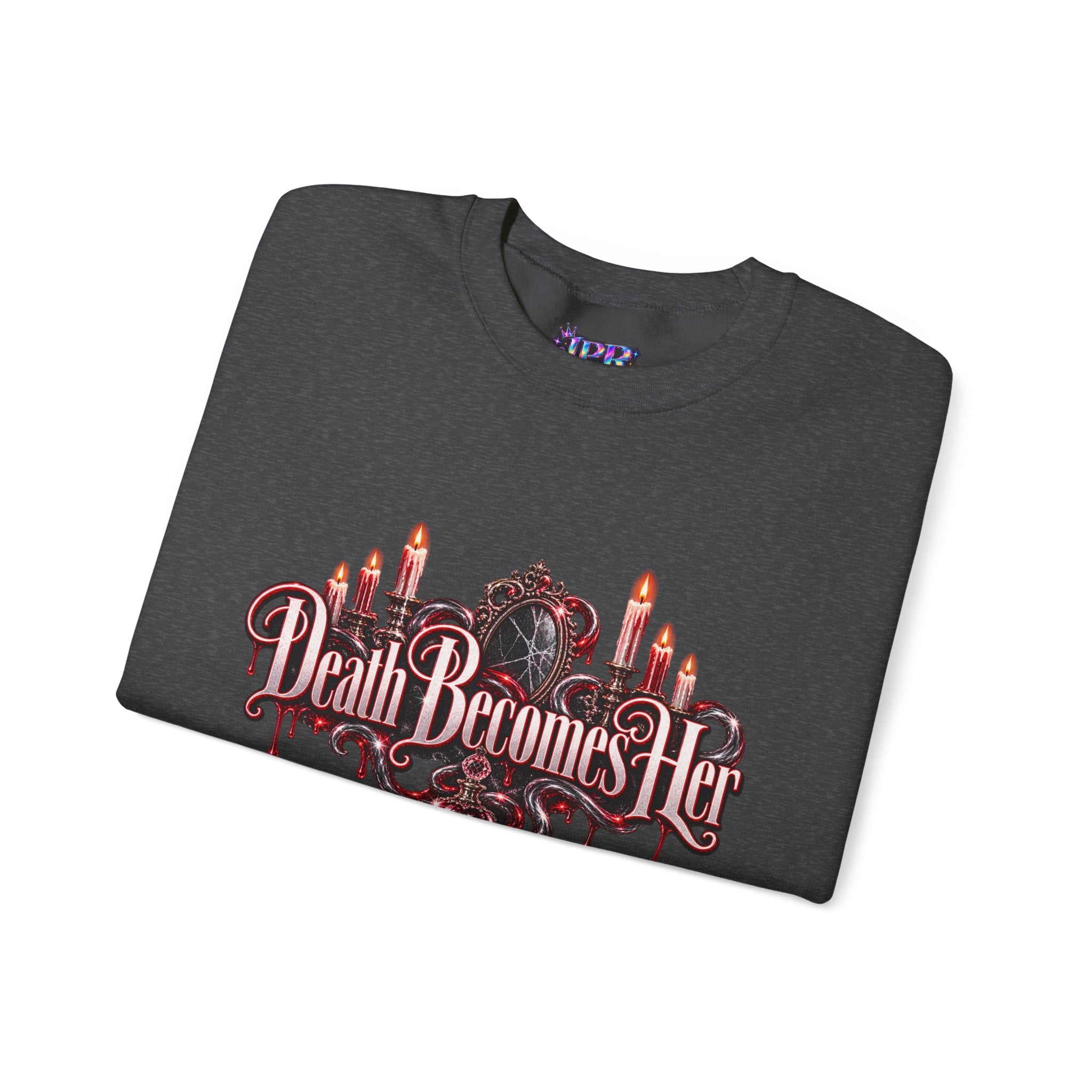 Death Becomes Her — Immortality Sweatshirt