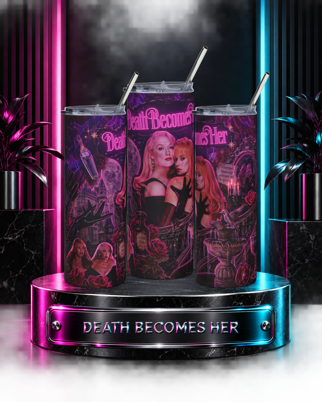 Death Becomes Her — Forever Fabulous | 20oz Tumbler
