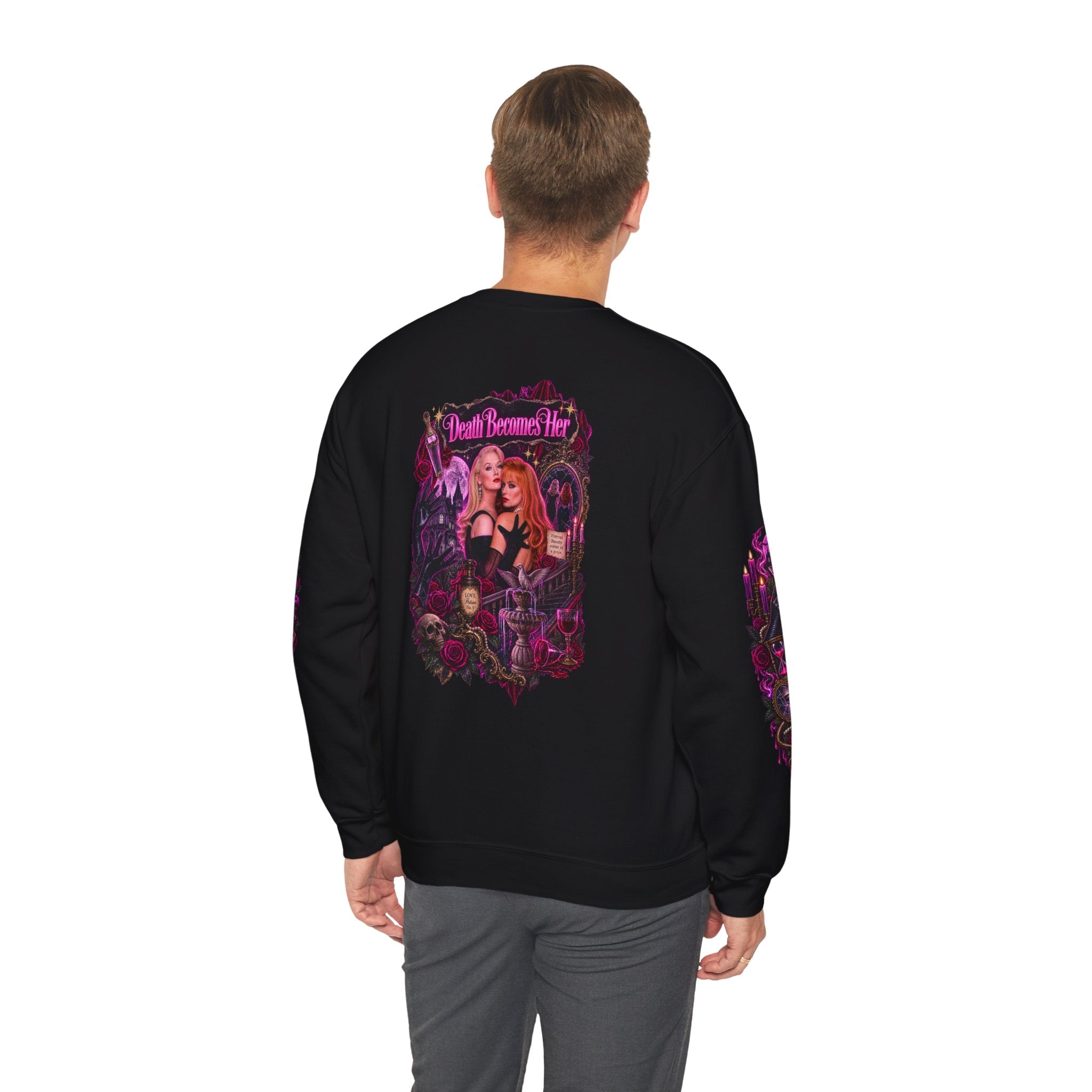 Death Becomes Her — Forever Fabulous Sweatshirt