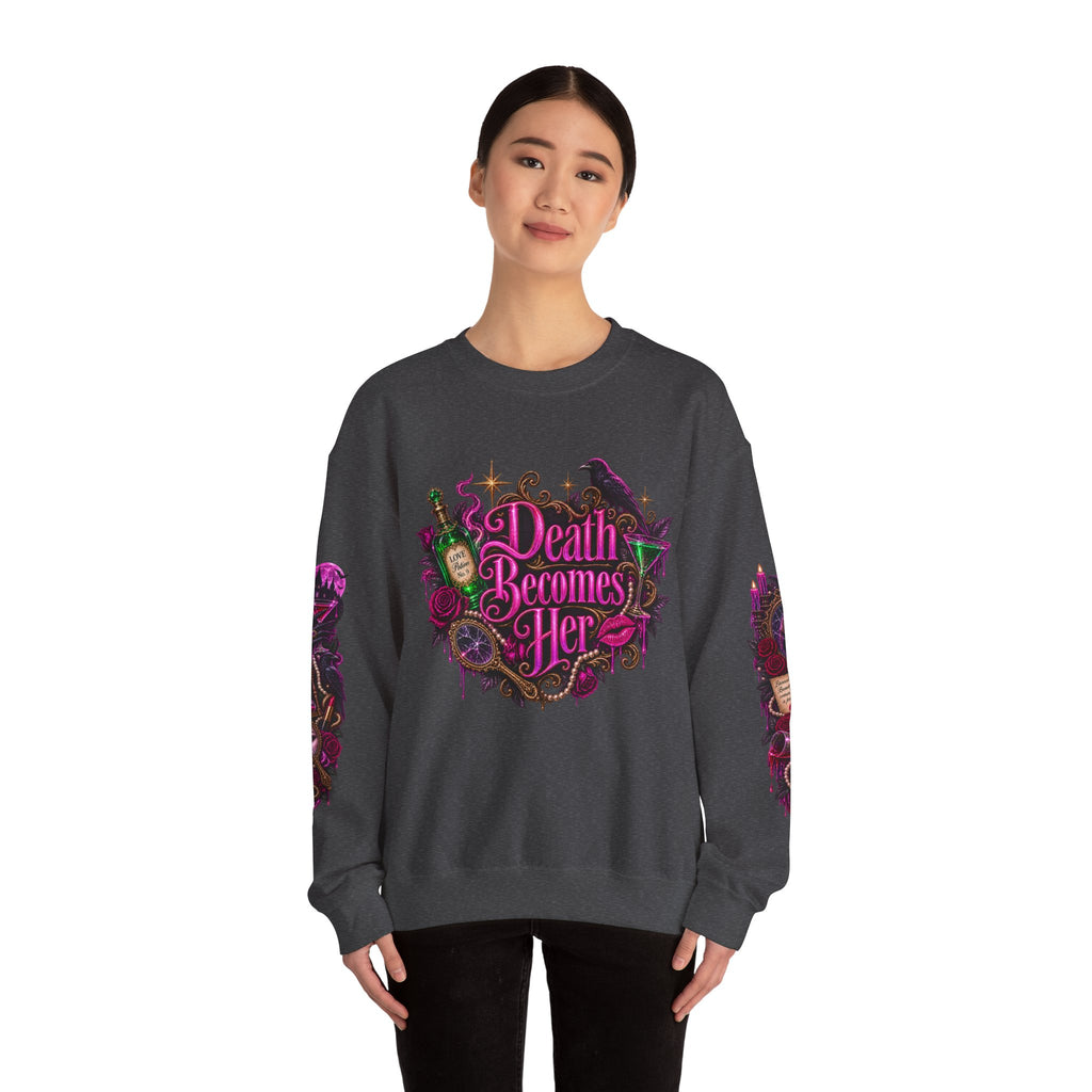 Death Becomes Her — Forever Fabulous Sweatshirt