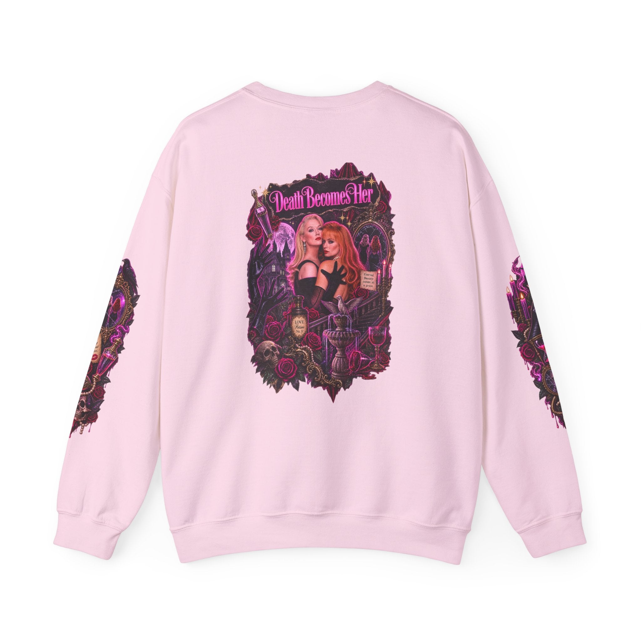 Death Becomes Her — Forever Fabulous Sweatshirt