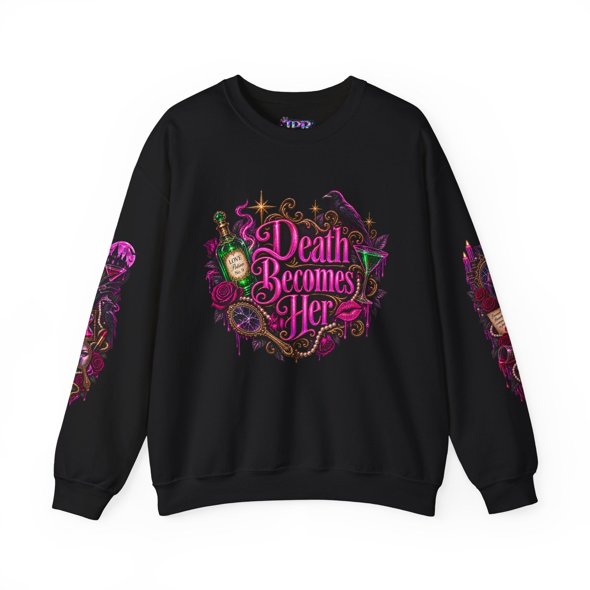 Death Becomes Her — Forever Fabulous Sweatshirt