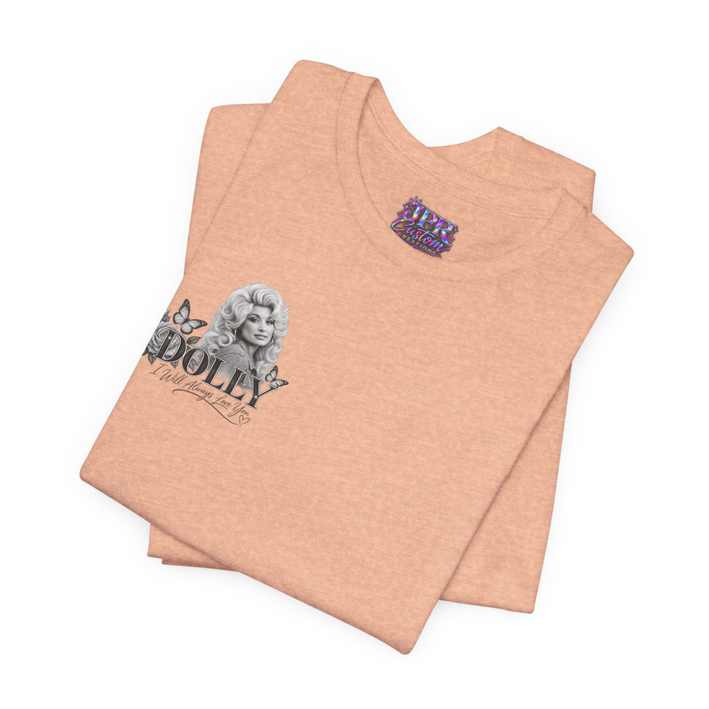 Dolly Parton — I Will Always Love You | T-Shirt