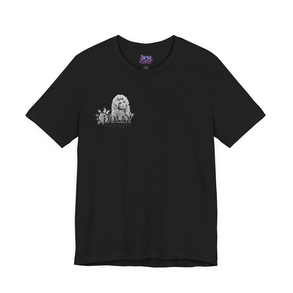 Dolly Parton — I Will Always Love You | T-Shirt