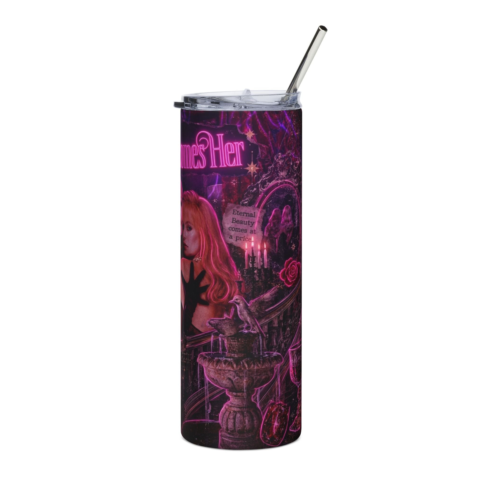 Death Becomes Her — Forever Fabulous 20oz Tumbler