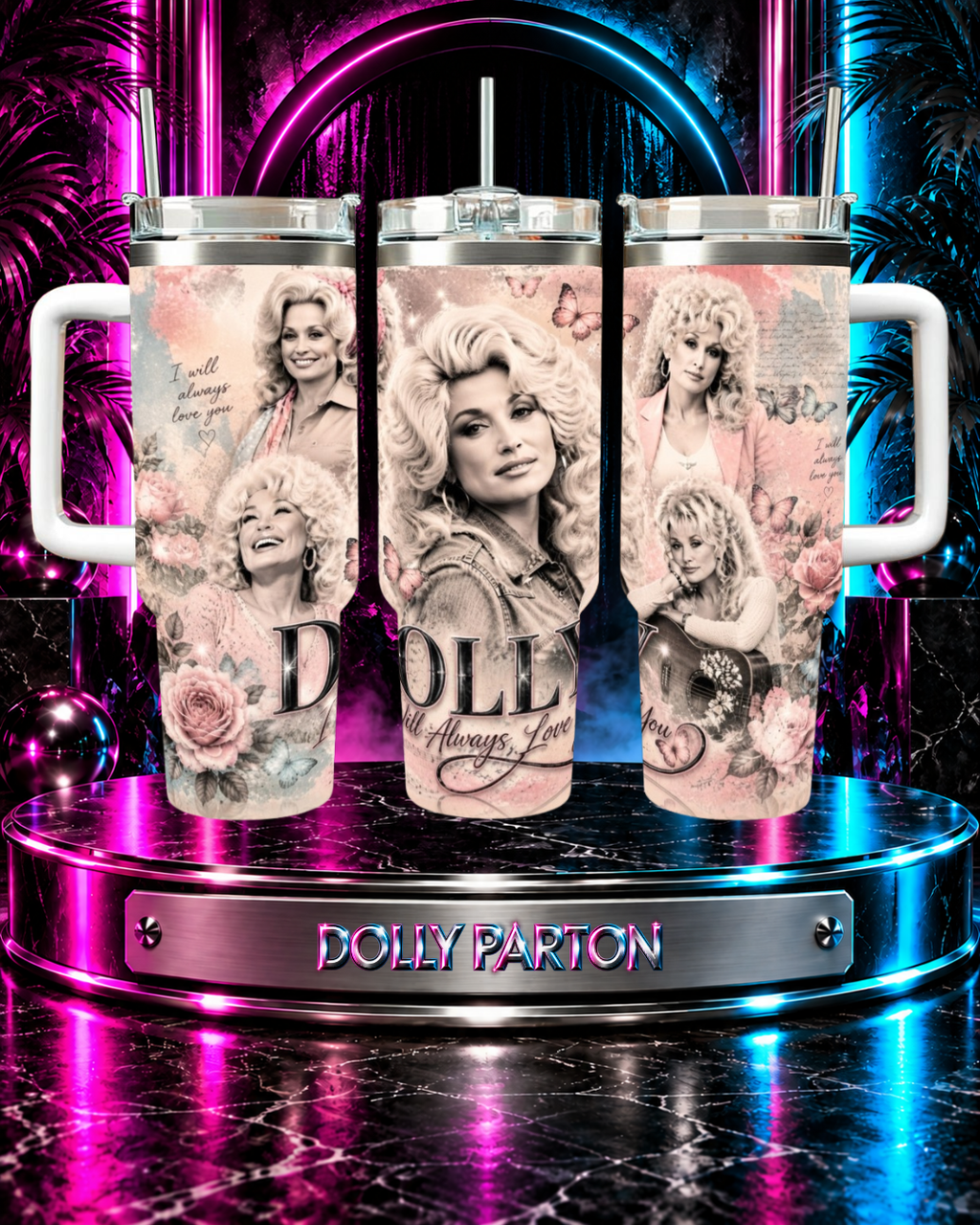 Dolly Parton — I Will Always Love You | 40 oz Tumbler With Handle